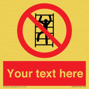 Custom prohibition No climbing